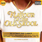 Flavour of the Old Skool: Ultimate R&B Anthems: Flavour Of The Old Skool: Ultimate R&B Anthems / Various - CD