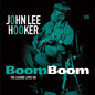 John Lee Hooker: Boom Boom: The Legend Lives On - CD