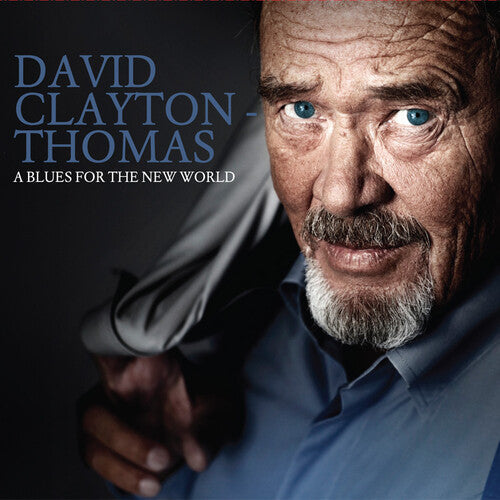 David Clayton-Thomas: A Blues For The New World - CD