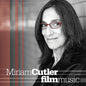 Miriam Cutler: Miriam Cutler: Film Music - CD