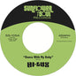Hi-Lux: Dance With My Baby B/w Don't Blame Me - 7-INCH SINGLE