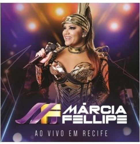 Marcia Fellipe: Ao Vivo Em Recife - CD