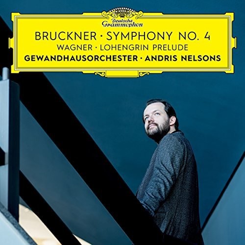 Bruckner / Nelsons / Gewandhausorchester: Symphony No 4 / Wagner: Lohengrin Prelude - CD