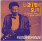 Lightnin' Slim: Complete Singles As & Bs 1954-62 - CD