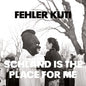 Fehler Kuti: Schland Is The Place For Me - VINYL