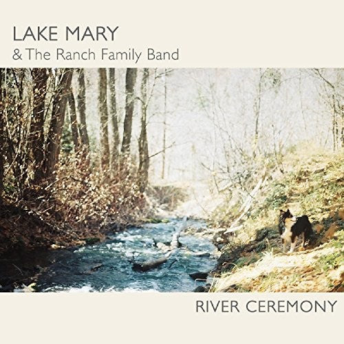Lake Mary: River Ceremony - CD