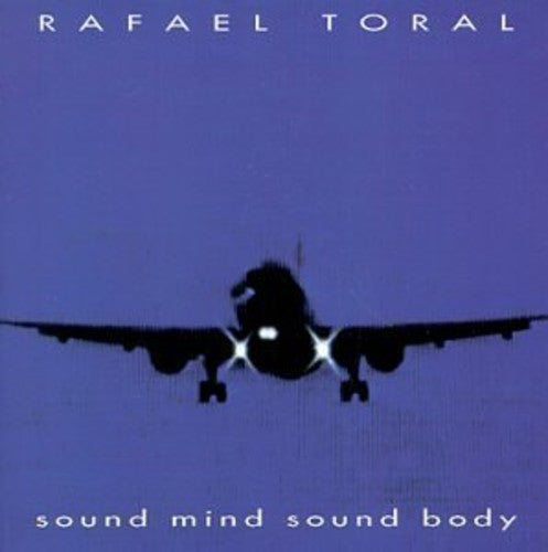 Rafael Toral: Sound Mind Sound Body - VINYL