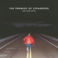Fugitives: The Promise Of Strangers - CD
