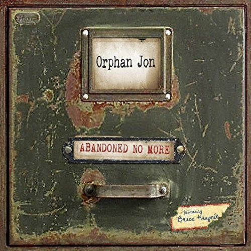 Orphan Jon & Abandoned: Abandoned No More - CD