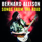 Bernard Allison: Songs From The Road - CD
