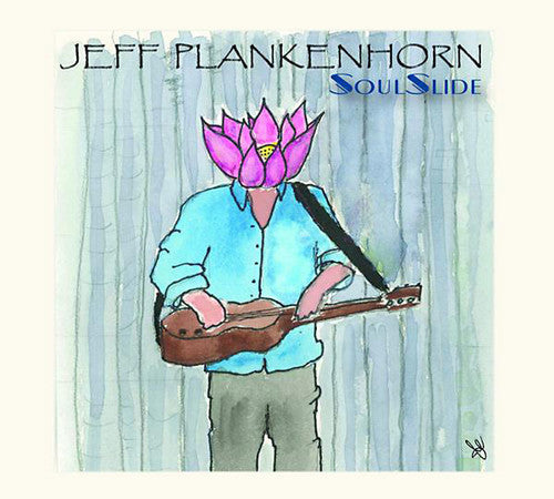 Jeff Plankenhorn: Soulslide - CD