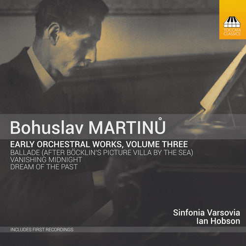 Martinu / Varsovia / Hobson: Early Orchestral Works 3 - CD