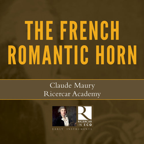Rossini / Maury / Hallynck: French Romantic Horn - CD