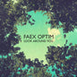 Faex Optim: Look Around You - CD