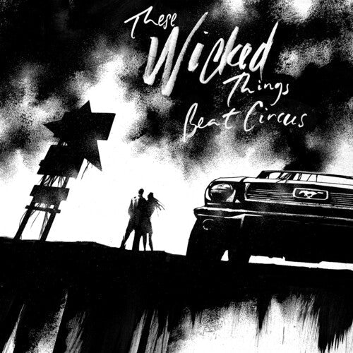 Beat Circus: These Wicked Things - VINYL