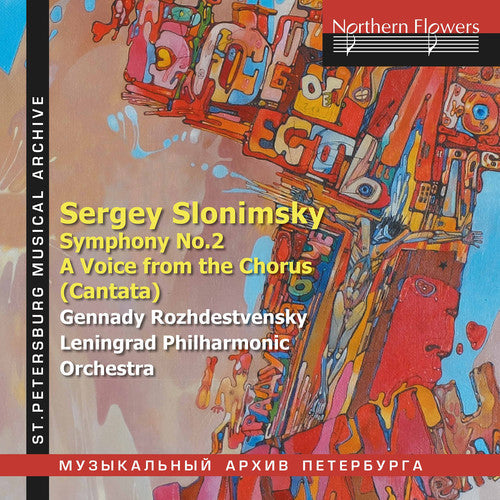 Gennady Rozhdestvensky: Slonimsky: Symphony No.2 and A Voice from the Chorus (Cantata) - CD