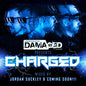Jordan Suckley: Damaged Presents Charged - CD