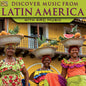 Various Artists: Discover Music From Latin America (Various Artists) - CD
