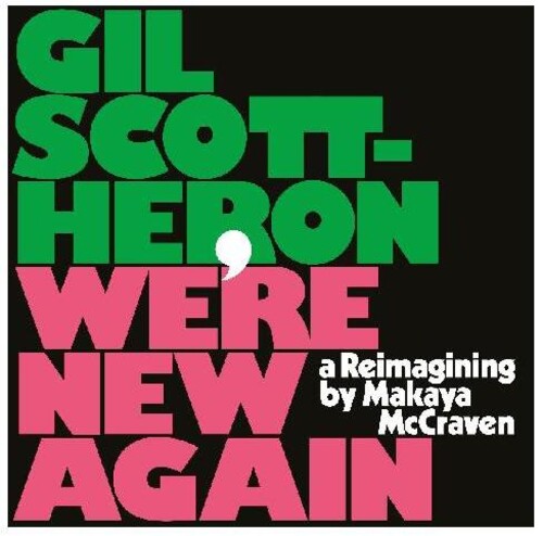 Gil Scott-Heron: We're New Again - A Reimagining By Makaya Mccraven - VINYL