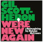 Gil Scott-Heron: We're New Again - A Reimagining By Makaya Mccraven - CD