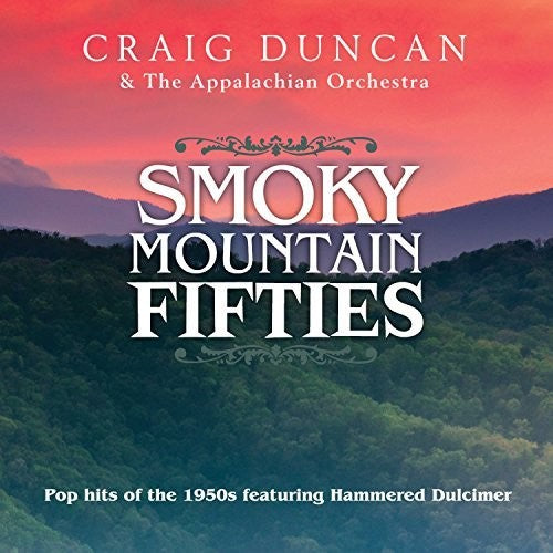 Craig Duncan & The Appalachian Orchestra: Smoky Mountain 50s - CD