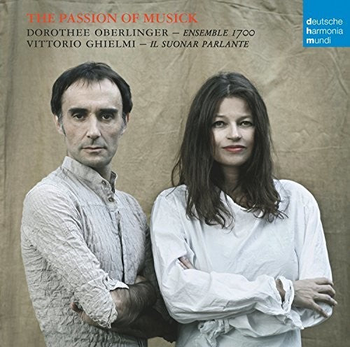 Dorothee Oberlinger: Passion Of Musick - CD