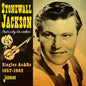 Stonewall Jackson: That's Why I'M Walkin' - Singles As & Bs, 1957-1962 - CD