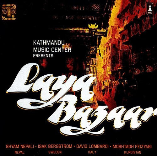 Nepali, Shyam / Bergstrom, Isak: Laya Bazaar - CD