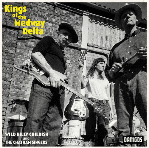 Childish, Billy & Chatham Singers: Kings Of The Medway Delta - VINYL