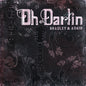 Bradley, Dale Ann / Adair, Tina: Oh Darlin' - CD