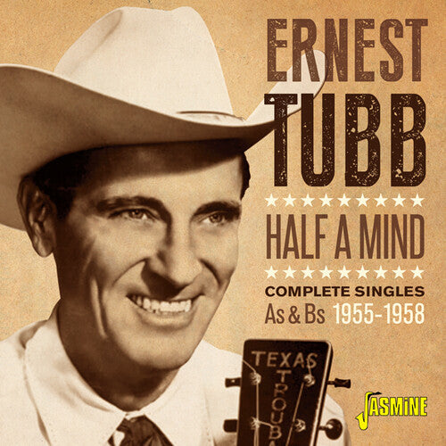 Ernest Tubb: Half A Mind: Complete Singles As & Bs 1955-1958 - CD