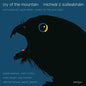 Micheal O Suilleabhain: Cry Of The Mountain - CD
