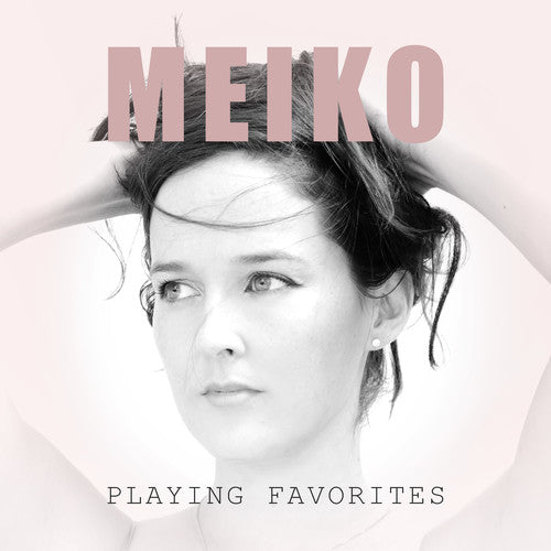 Meiko: Playing Favorites - CD