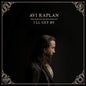 Avi Kaplan: I'll Get By - VINYL