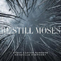 Steep Canyon Rangers & Asheville Symphony: Be Still Moses - CD