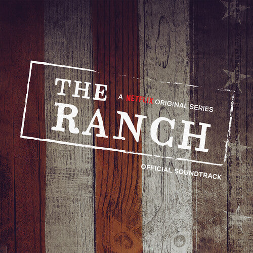 Ranch (Netflix Original Series) / O.S.T.: The Ranch (A Netflix Original Series Official Soundtrack) (Original S) - CD