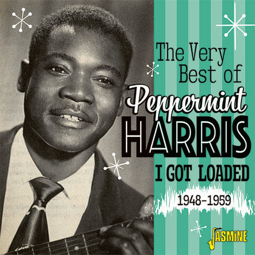 Peppermint Harris: Very Best Of Peppermint Harris: I Got Loaded 1948-1959 - CD
