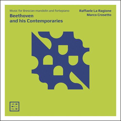 Ragione  Crosetto: Beethoven & His Contemporaries - CD