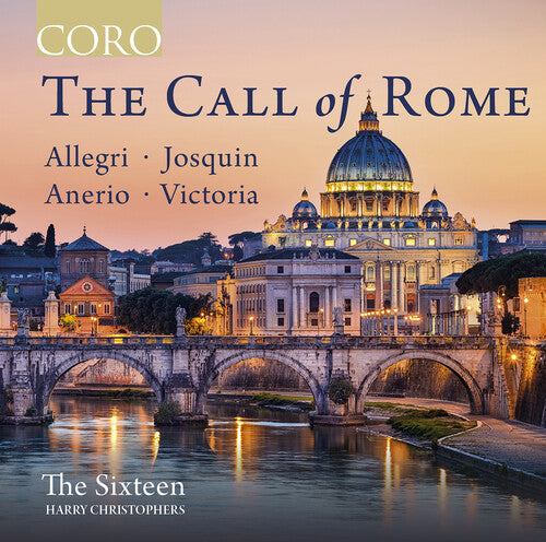 The Sixteen  Christophers: Call of Rome - CD