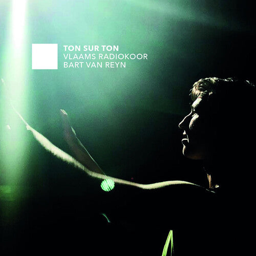 Vlaams Radiokoor  Reyn: Ton Sur Ton / Choral Music - CD