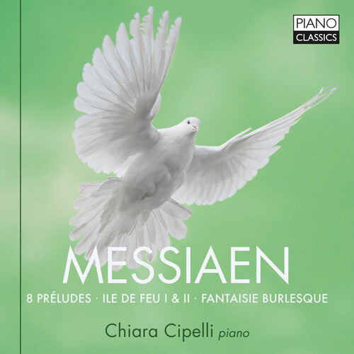 Chiara Cipelli: 8 Preludes / Ile de Feu I & II - CD