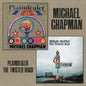 Michael Chapman: Plaindealer + Twisted Road - CD