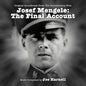 Joe Harnell: Josef Mengele: The Final Account (Original Soundtrack From the Documentary Film) - CD