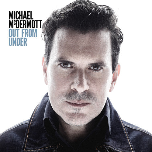 Michael McDermott: Out From Under - CD
