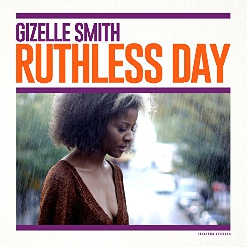 Gizelle Smith: Ruthless Day - VINYL