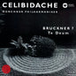 Bruckner / Celibidache, Sergiu: Bruckner: Symphony 7 - CD