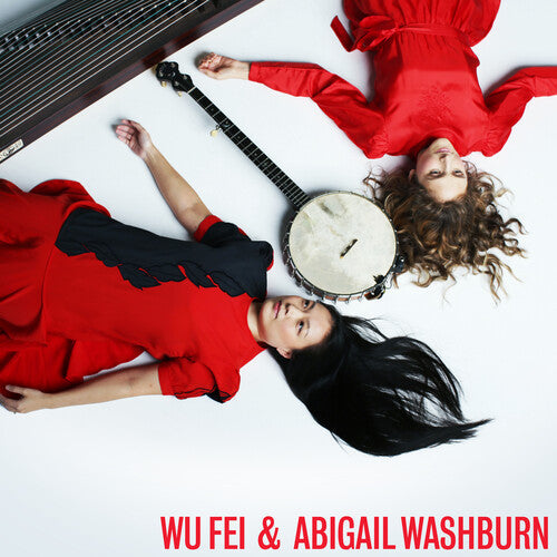 Wu Fei: Wu Fei & Abigail Washburn - CD