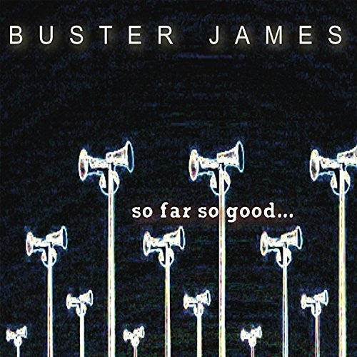 Buster James: So Far So Good - CD