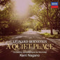 Bernstein / Nagano / Boyle / Kaiser: Quiet Place - CD
