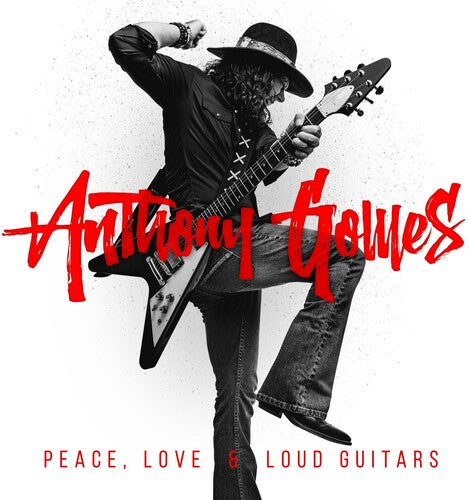 Anthony Gomes: Peace, Love & Loud Guitars - CD